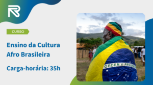 Curso Gratuito Ensino da cultura afro brasileira